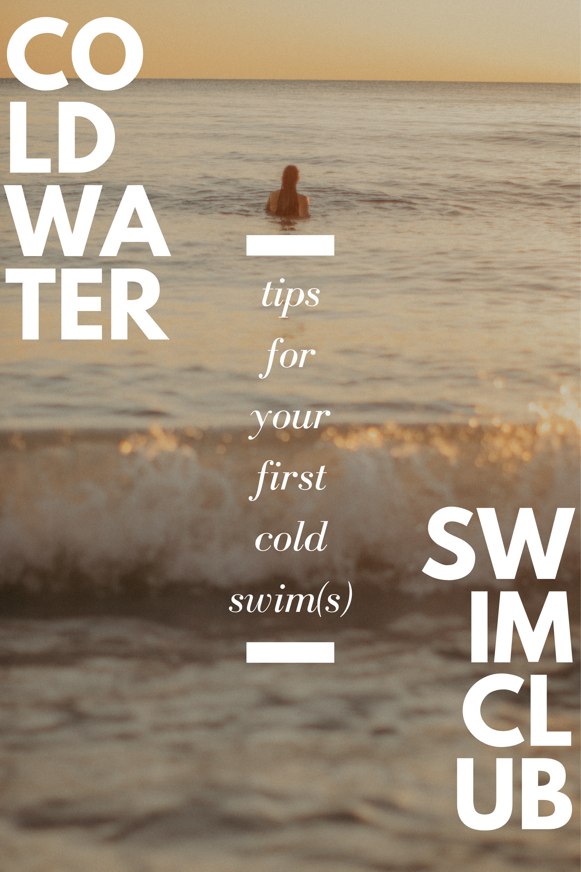 TIPS & PACKING FOR A COLD WATER SWIM