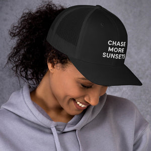 CHASE MORE SUNSETS Trucker Cap