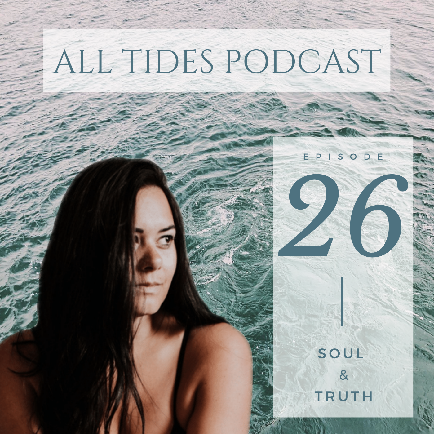 Episode 26 - Truth & Soul