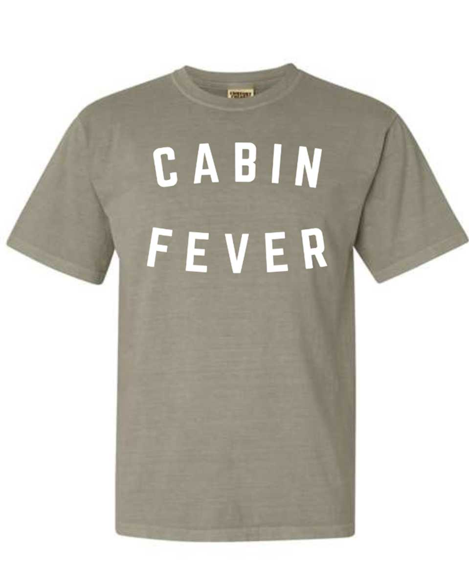 Cabin Fever Tee — On Demand