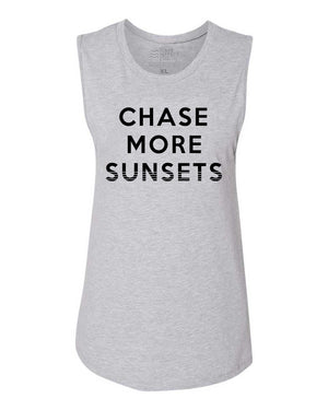 Chase More Sunsets Tank