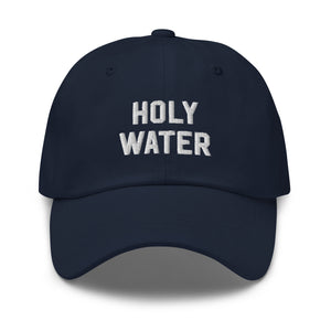 HOLY WATER Dad Hat