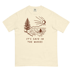 It's Safe In The Waves Tee