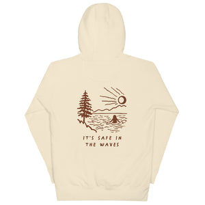 It's Safe In The Waves Hoodie