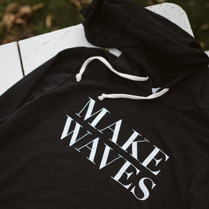 Make Waves Ladies Hoodie