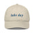 LAKE DAY Low Key Organic Dad Hat