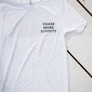 Chase More Sunsets Tee